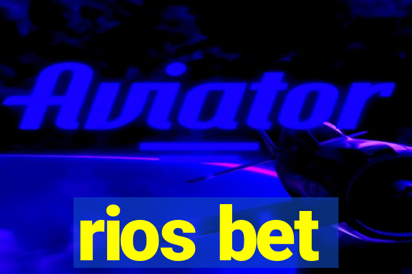 rios bet